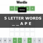 5 Letter Words End In Ape