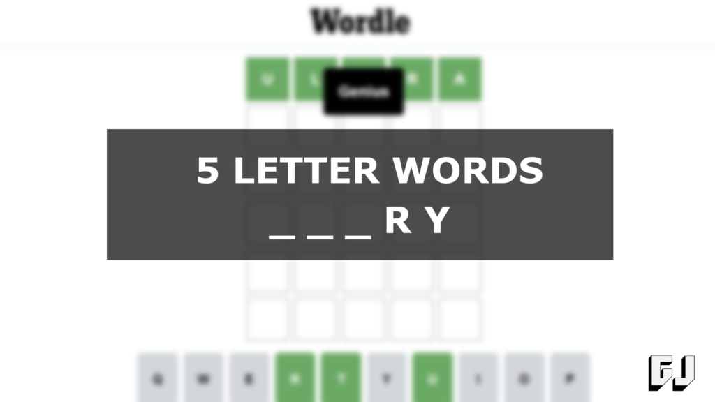 5-letter Words Ending With Ry