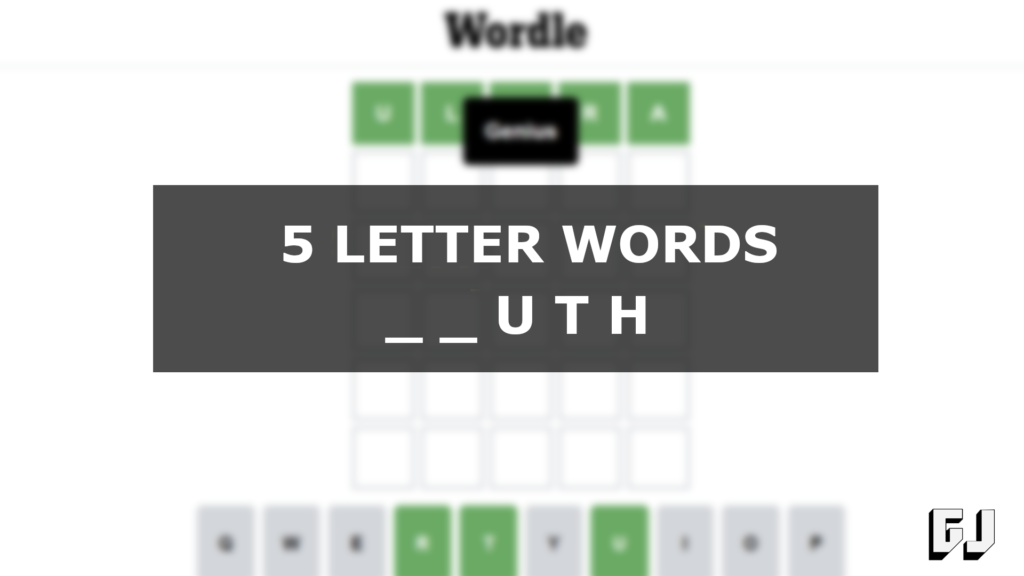 5 Letter Words That End With Uth